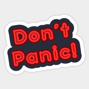 Don't Panic! Sticker